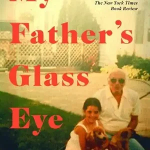My Father's Glass Eye Laatste Versie
