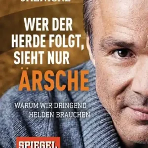 Wer der Herde folgt, sieht nur Ärsche Speciale Aanbieding