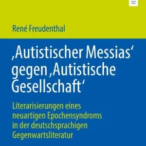 'Autistischer Messias' gegen 'Autistische Gesellschaft' Must-Have