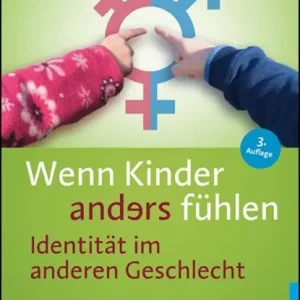 Aanbieding Wenn Kinder anders fühlen - Identität im anderen Geschlecht