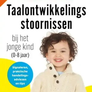 Aanbieding Taalontwikkelingsstoornissen bij het jonge kind (0-8 jaar)