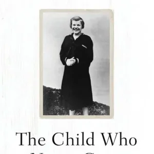 Gratis Retour The Child Who Never Grew