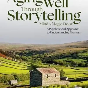 Aging Well Through Storytelling Nu Kopen