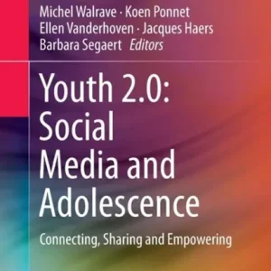 Youth 2.0: Social Media and Adolescence Lage Prijs