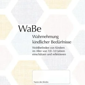 WaBe. Wahrnehmung kindlicher Bedürfnisse Bestseller