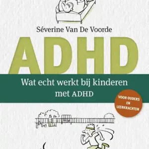 Alleen Vandaag Wat echt werkt bij kinderen met ADHD?