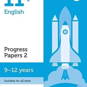 11+ English Progress Papers Book 2: KS2, Ages 9-12 Gereduceerde Prijs