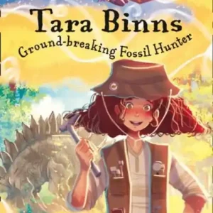 Aanbieding Tara Binns: Ground-breaking Fossil Hunter