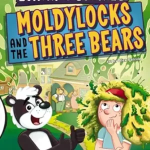 Nu Kopen Stinky's Stories #4: Moldylocks and The Three Bears
