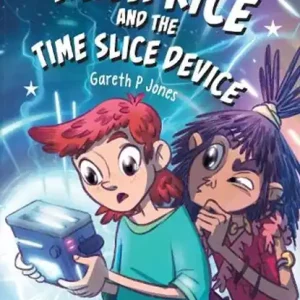 Actieprijs Anya Rice and the Time Slice Device