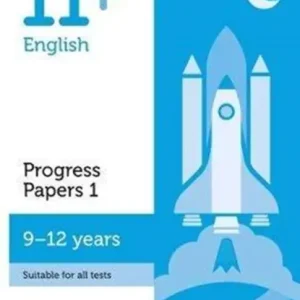 11+ English Progress Papers Book 1: KS2, Ages 9-12 Koop Online