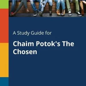 A Study Guide for Chaim Potok's The Chosen Merkproduct