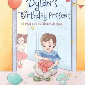 Dylan's Birthday Present/El Regalo de Cumpleanos de Dylan Lage Kosten