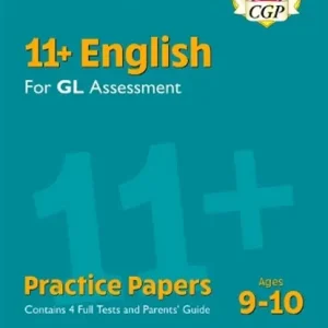 11+ GL English Practice Papers - Ages 9-10 (with Parents' Guide & Online Edition) Meest Verkocht
