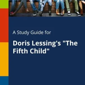 A Study Guide for Doris Lessing's "The Fifth Child" Seizoensaanbieding