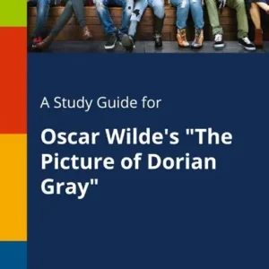 A Study Guide for Oscar Wilde's "The Picture of Dorian Gray" Beperkt Aanbod