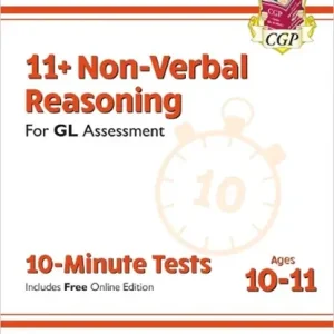 11+ GL 10-Minute Tests: Non-Verbal Reasoning - Ages 10-11 Book 1 (with Online Edition): for the 2025 exams Beperkt Aanbod